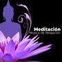 Meditación - Música de Relajación