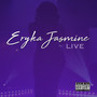 Eryka Jasmine Live (Explicit)