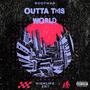 Outta This World (Explicit)