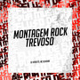 Montagem Rock Trevoso (Explicit)