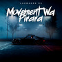 Movement Wa Pirara (Explicit)