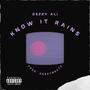 Know It Rains (Explicit)