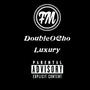 Luxury (Explicit)