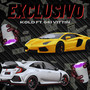 Exclusivo (Explicit)