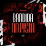 Bandida na Pista (Explicit)