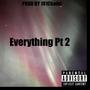 Everything Pt. 2 (Explicit)