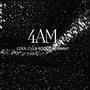 4AM (feat. Swaesonix) [Explicit]