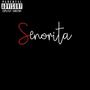 Senorita (feat. TeziFrmDaZoo & JUPITER) [Explicit]