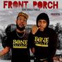 Front Porch (feat. Sk8.P & Big Pressure) [Explicit]