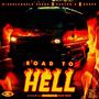 Road To Hell (feat. D0ct0r X & Bonus) [Explicit]