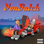 Von Dutch (Explicit)
