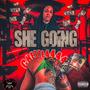 She Going (feat. Pooh Breezy) [Explicit]