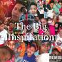 The Big Inspiration (Explicit)