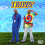 Trippy (Explicit)