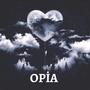 Opia (Explicit)