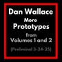 More Prototypes from Volumes 1 and 2 (Preliminal 3-24-25)