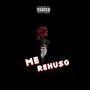 Me Rehúso (Explicit)