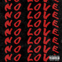 No Love (Explicit)