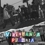 Vizinhança da Putaria (Explicit)