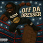 Off Da Dresser