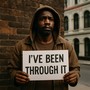 I've Been Through it