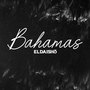 Bahamas (Explicit)