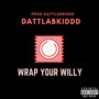 Wrap Your Willy