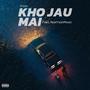 Kho Jau Mai (Explicit)