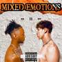 MIXED EMOTIONS (Explicit)