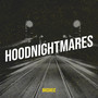 Hoodnightmares (Explicit)