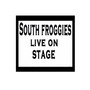 South Froggies Live On Stage