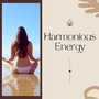 Harmonious Energy: Reiki Healing Sounds for Soulful Meditation