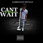 Cant Wait 2 Win (Explicit)