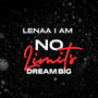 No limits (Dream Big)
