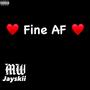 Fine AF (Explicit)