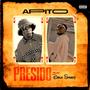 Presido (feat. Dola Smart) [Explicit]