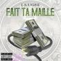 Fait ta maille (Explicit)