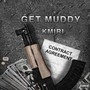 Get Muddy (Explicit)