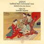 Japan - Traditional Vocal & Instrumental Music