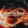 Mary Go Wild (Firebeatz Remix) (Extended Mix)