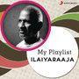 My Playlist: Ilaiyaraaja