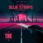 Blue Strips (feat. Winter's Lie) [Explicit]