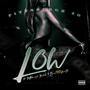 LOW (Master) [Explicit]