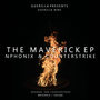 The Maverick EP