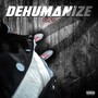 Dehumanize (Explicit)