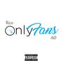 OnlyFans (feat. AO) [Explicit]