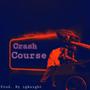 Crash Course (Radio Edit)