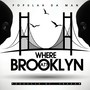 Where Brooklyn @