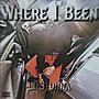 Where I Been (Explicit)