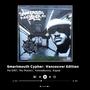 Smartmouth Cypher: Vancouver Edition (feat. Mo Moshiri, YellowBunny, Kapok & Sythe) [Explicit]